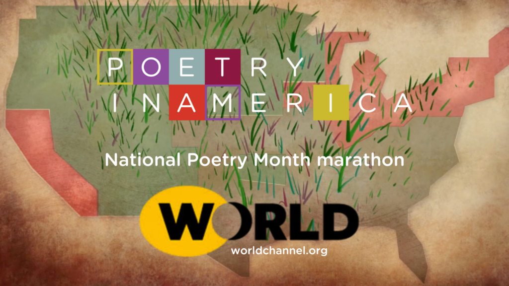 WORLD Channel Poetry Month Marathon 2024 Poetry In America   WORLD Marathon April 2024 1024x576 